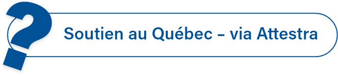 Soutien au Québec – via Attestra